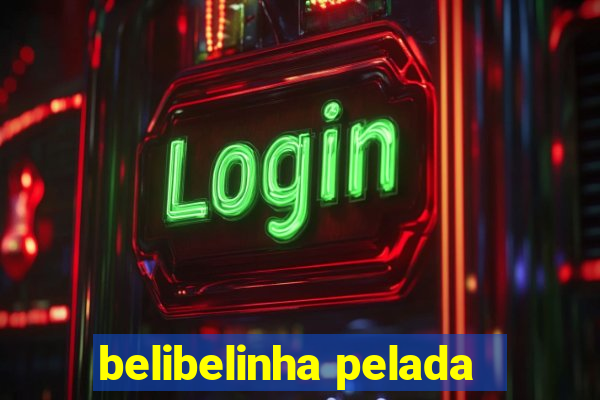 belibelinha pelada